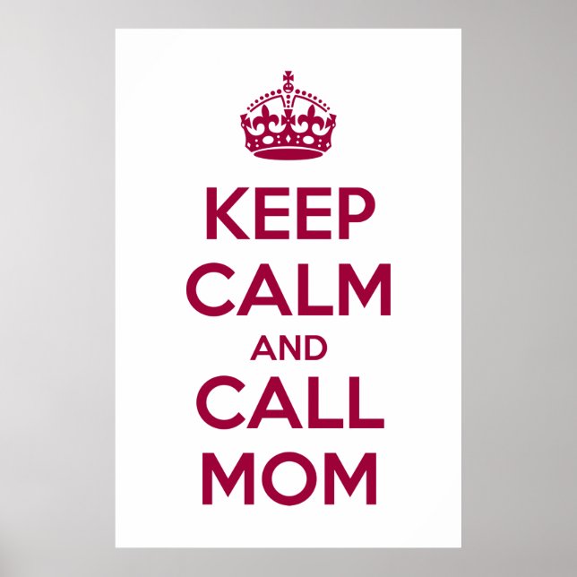Póster Keep Calm and Call Mom (Frente)
