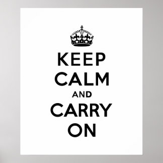Póster Keep Calm and Carry On Black Text
