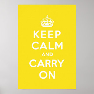 Póster Keep Calm and Carry On Hansa Yellow Med White Text