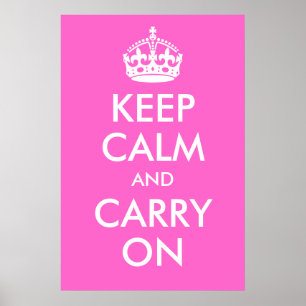 Póster Keep Calm and Carry On Rose Pink Print