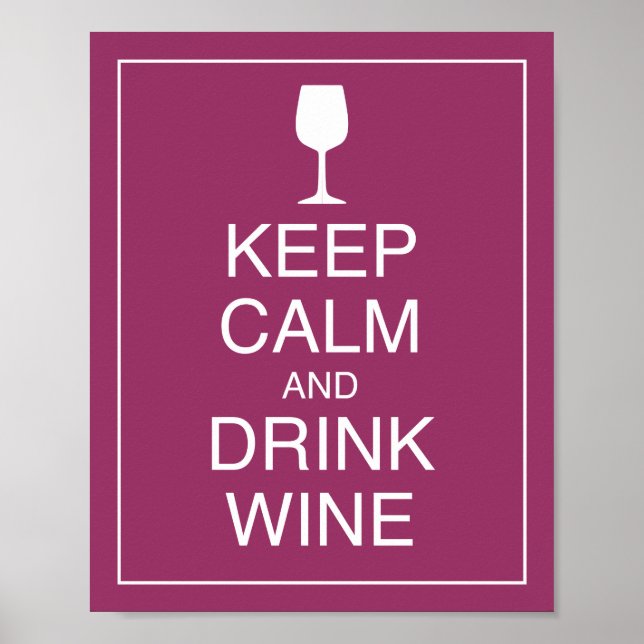 Póster Keep Calm and Drink Wine Art Poster Print (Frente)