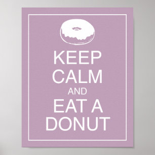 Póster Keep Calm and Eat a Donut Art Poster Print
