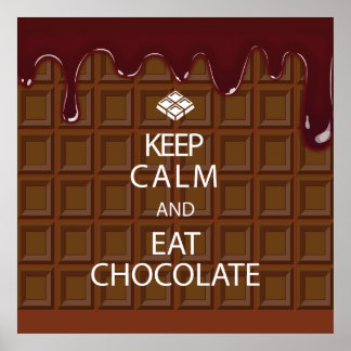 PÓSTER KEEP CALM AND EAT CHOCOLATE