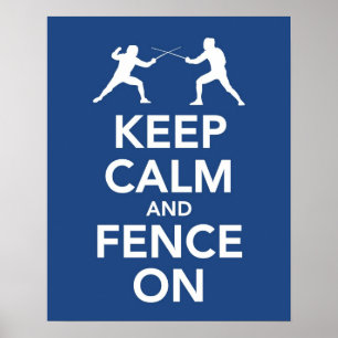 Póster Keep Calm and Fence On