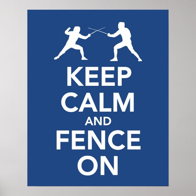 Póster Keep Calm and Fence On (Frente)