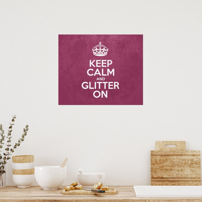 Póster Keep Calm and Glitter On, Pink Leather, Typography (Cocina)
