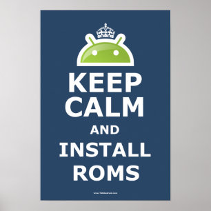 Póster Keep Calm and Install ROMs Poster