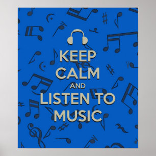Póster keep calm and listen to music poster