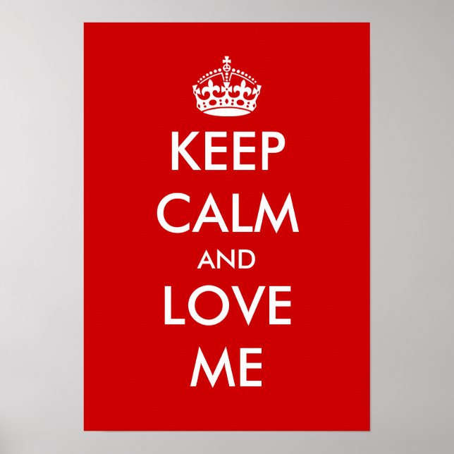 Póster Keep calm and love me poster (Frente)
