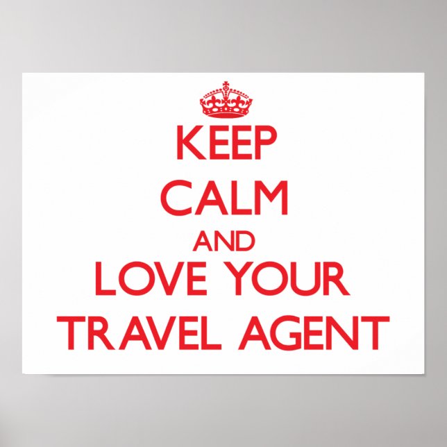 Póster Keep Calm and Love your Travel Agent (Frente)
