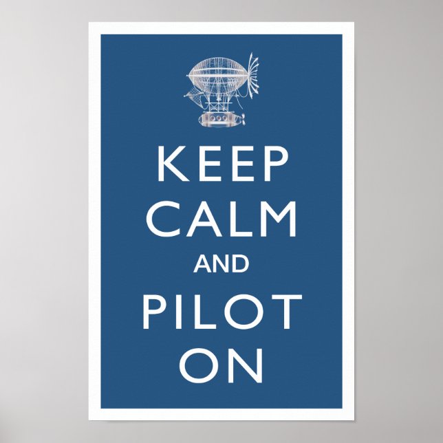 Póster Keep Calm and Pilot On Steampunk Dirigible - Blue (Frente)