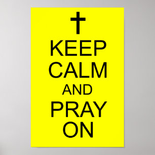 Póster Keep Calm and PRAY On