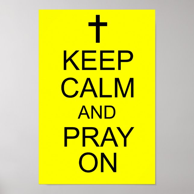 Póster Keep Calm and PRAY On (Frente)