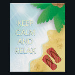 Póster Keep calm and relax.<br><div class="desc">Beautiful designs to decorate your spaces with a fresh and summer theme.</div>