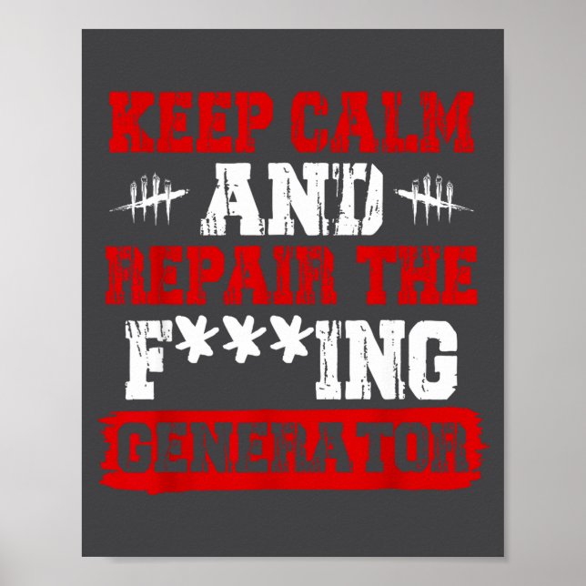 Póster Keep Calm And Repair The Generator Video Game  (Frente)