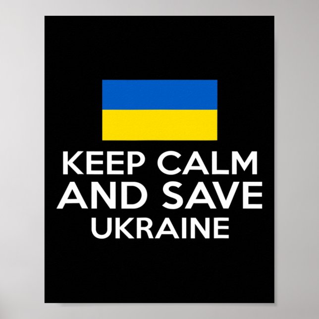 Póster Keep Calm And Save Ukraine Support Ukrainian Peace (Frente)