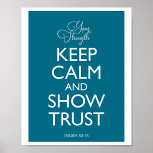 Póster Keep Calm and Show Trust
