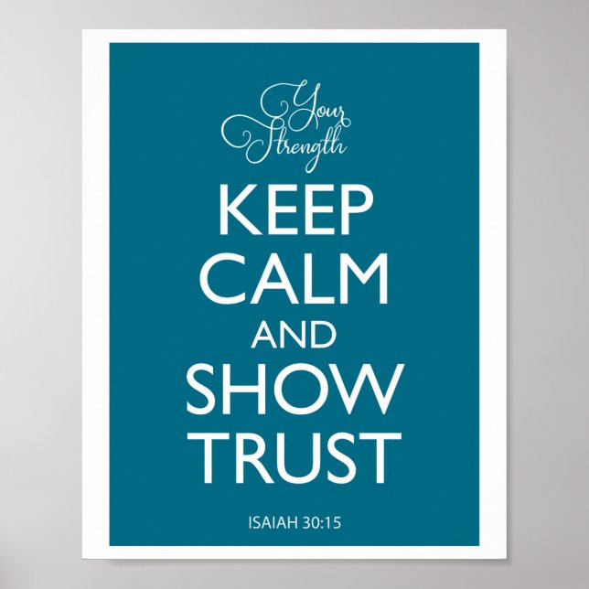 Póster Keep Calm and Show Trust (Frente)