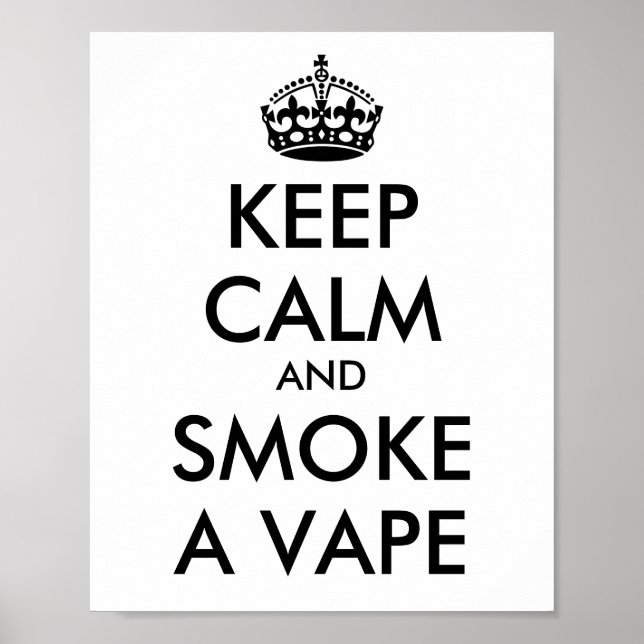 Póster KEEP CALM and SMOKE A VAPE - Change background (Frente)