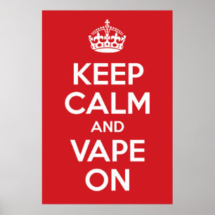 Póster Keep Calm and Vape On Poster Print