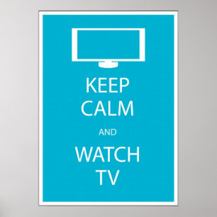 Póster Keep Calm and Watch TV