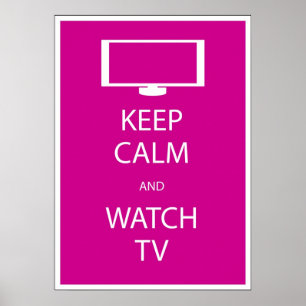 Póster Keep Calm and Watch TV