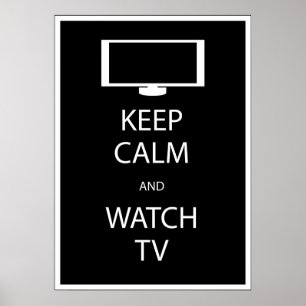Póster Keep Calm and Watch TV