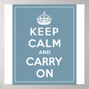 Póster Keep Calm & Carry On Duck Egg Blue