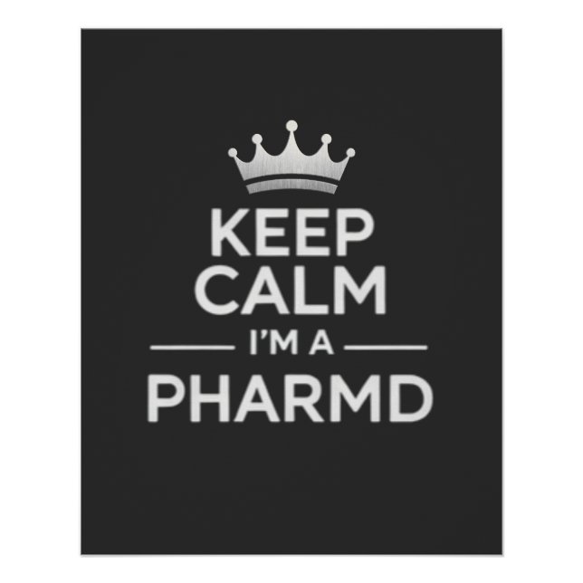 Póster Keep Calm I’m a PharmD Funny Pharmacy (Anverso)