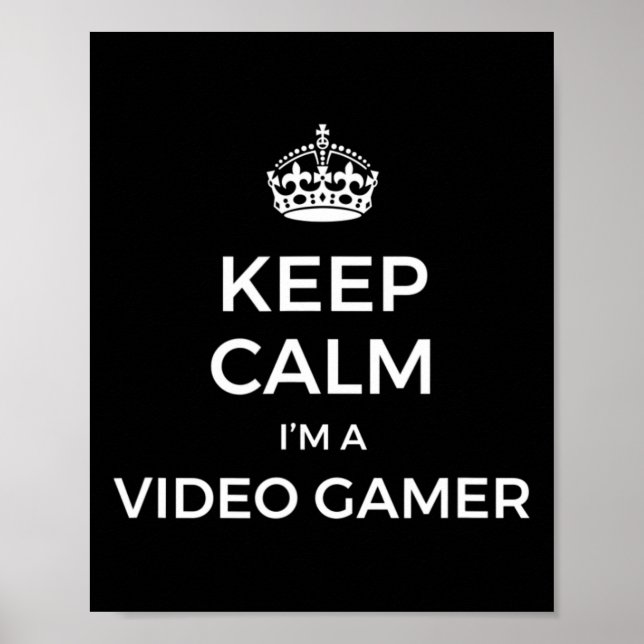 Póster Keep Calm I'm A Video Gamer  (Frente)