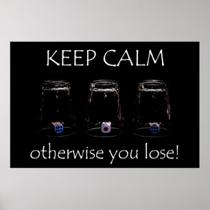 Póster Keep calm otherwise you lose