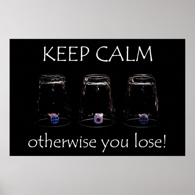 Póster Keep calm otherwise you lose (Frente)