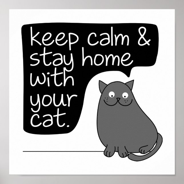 Póster Keep Calm & Stay Home With Your Cat (Frente)