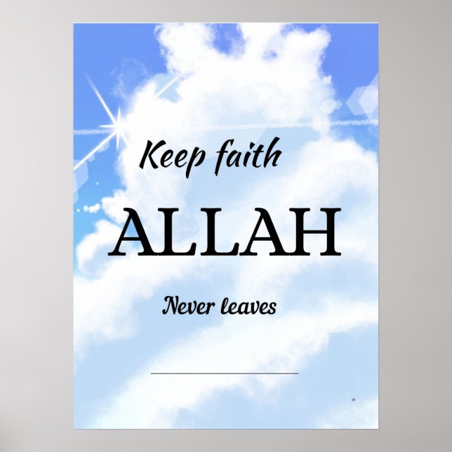 Póster Keep faith Allah never leaves. Wall art  (Frente)
