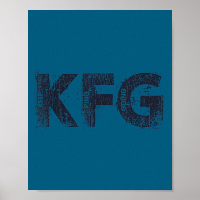 Póster Keep F'ing Going Distressed Motivational Saying  (Frente)