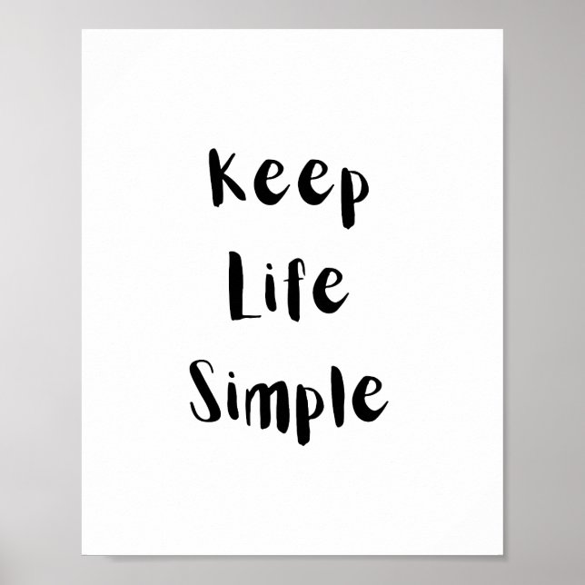 Póster Keep Life Simple Motivational Quote (Frente)