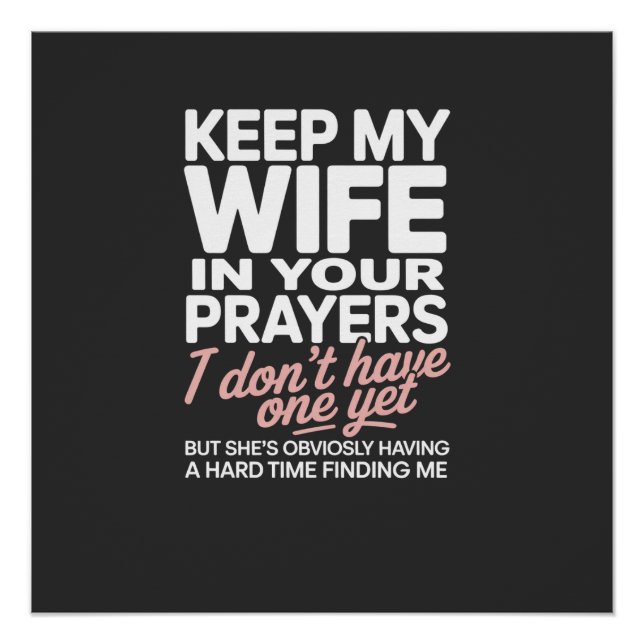 Póster Keep My Wife in Your Prayers – Funny Romantic (Anverso)