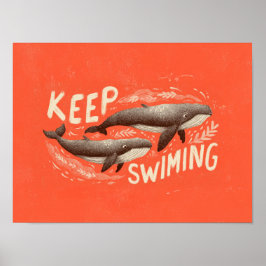 Póster Keep Swimming Whales