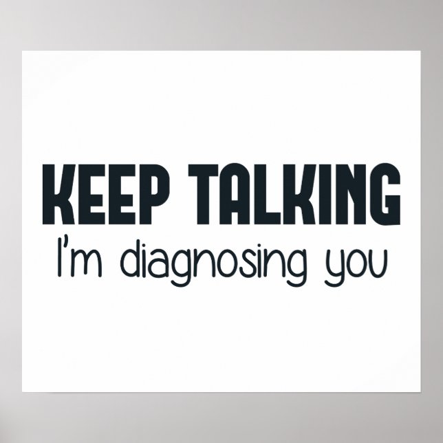 Póster Keep Talking I'm Diagnosing You (Frente)