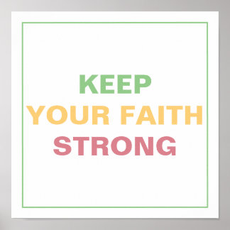 Póster KEEP YOUR FAITH STRONG Spiritual Transformation