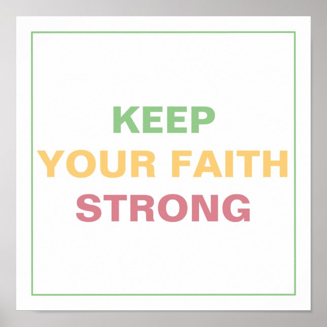 Póster KEEP YOUR FAITH STRONG Spiritual Transformation (Frente)