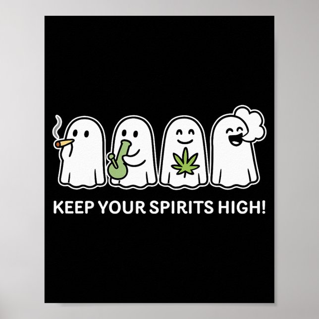 Póster Keep Your Srits High Ghost Smoking Weed Halloween  (Frente)