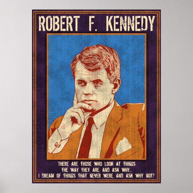 Póster Kennedy, Robert - "¿Por qué no?" (Frente)