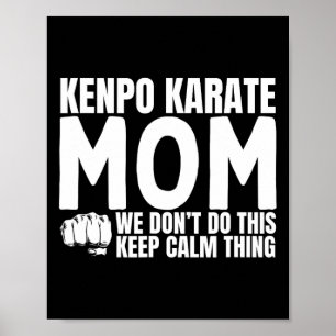 Póster Kenpo Karate Mom cita el divertido Kenpo americano