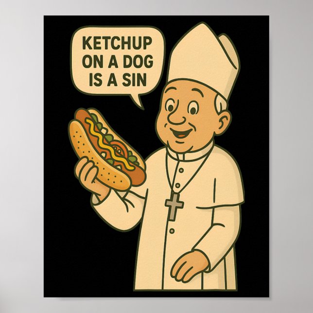 Póster Ketchup On A Dog Es Un Perro Pecado Chicago Hot Do (Frente)