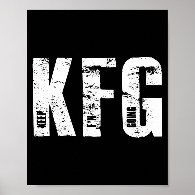 Póster Kfg Keep F'n Going Military Style  (Frente)