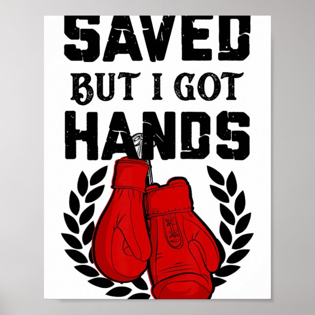 Póster Kickboxer Boxeador Salvado Pero Tengo Manos  (Frente)