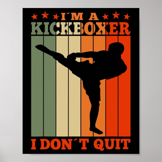 Póster Kickboxing I'm A Kickboxer I Dont Quit Retro  (Frente)