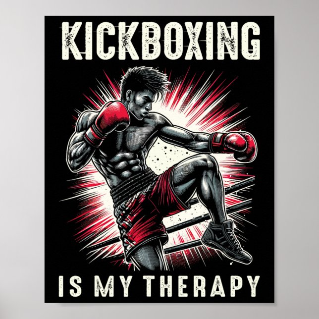 Póster Kickboxing Is My Therapy Funny Martial Arts Kickbo (Frente)