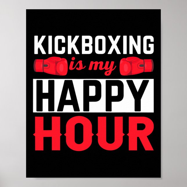 Póster Kickboxing Mi Hora Feliz Divertido Kick Boxing  (Frente)